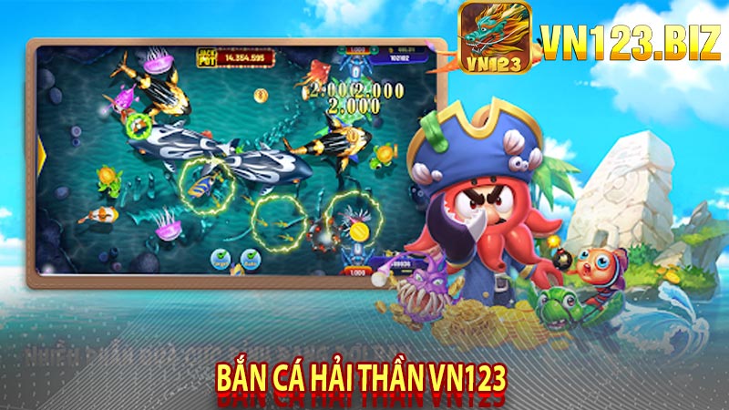 Bắn Cá Hải Thần Vn123