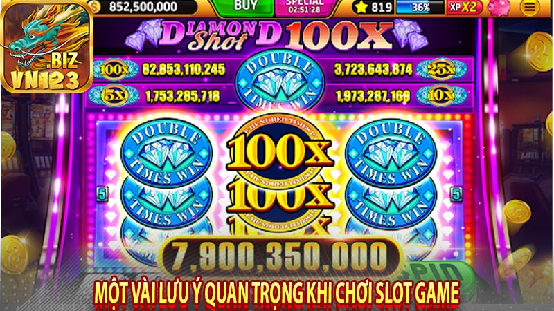 Một vài lưu ý quan trọng khi chơi slot game