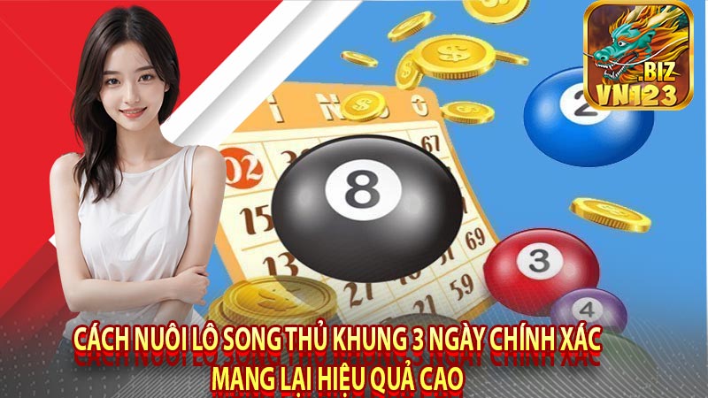 Cách Nuôi Lô Song Thủ Khung 3 Ngày chính xác mang lại hiệu quả cao