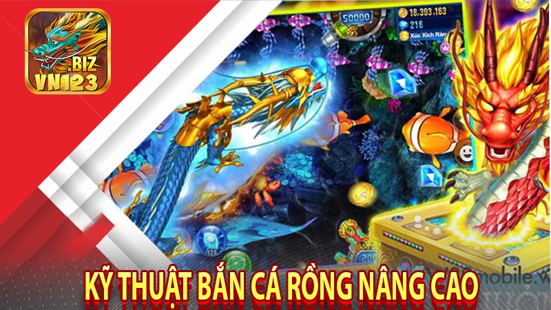 Kỹ thuật bắn cá rồng nâng cao